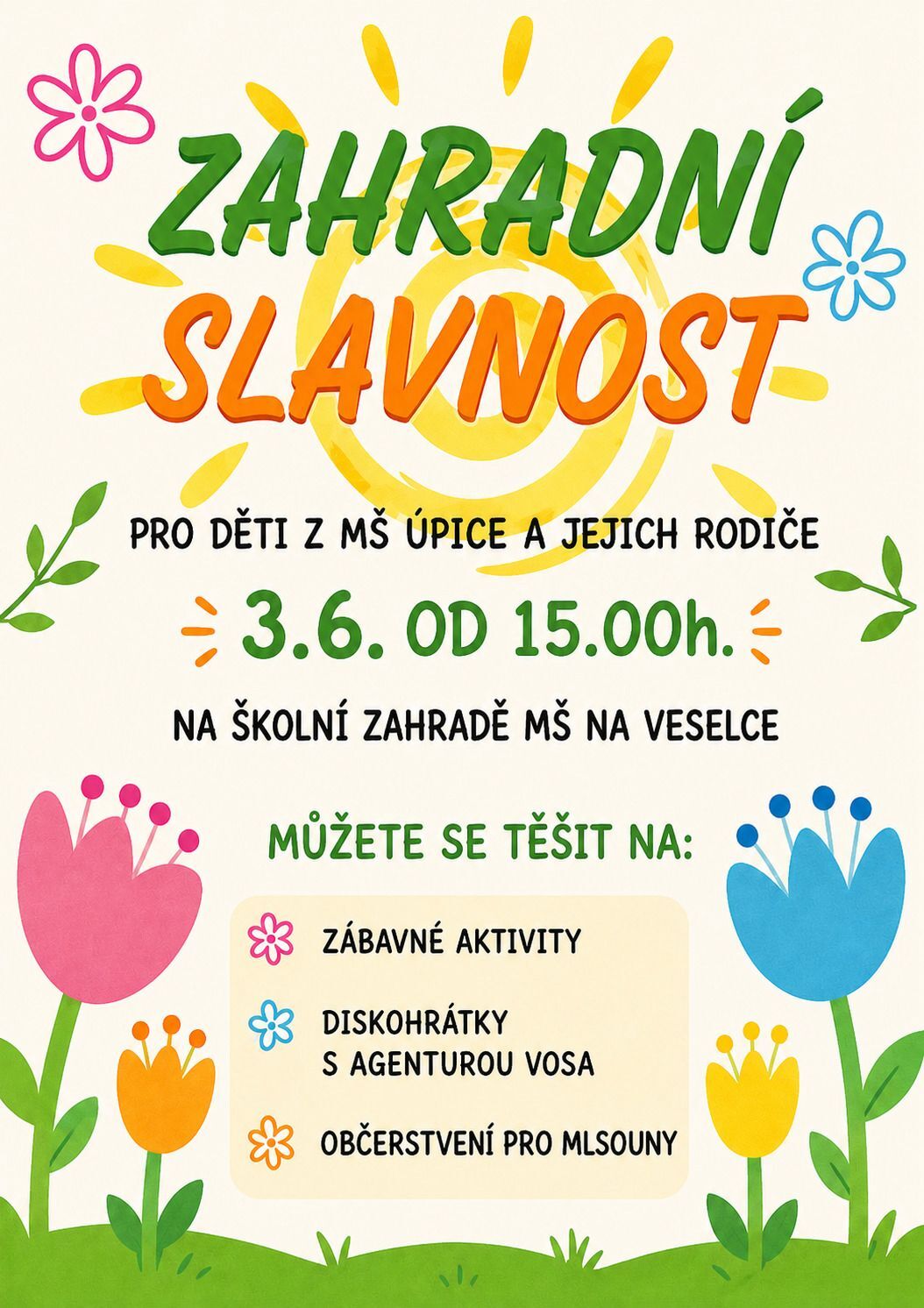 ZAHRADNÍ SLAVNOST PRO DĚTI Z MŠ ÚPICE A JEJICH RODIČE